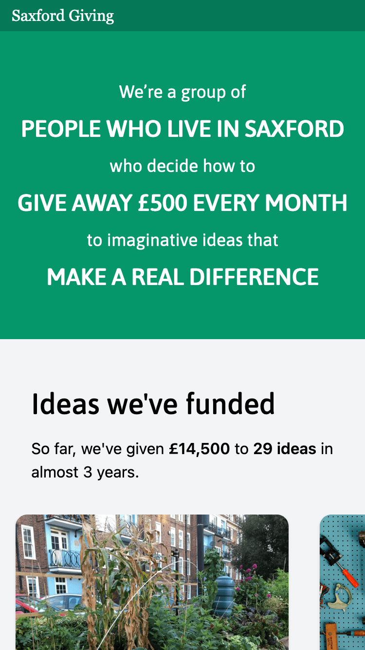 Screenshot of Saxford Giving homepage explaining it’s run by local people and they’ve funded £14,500 to 29 ideas in 3 years.